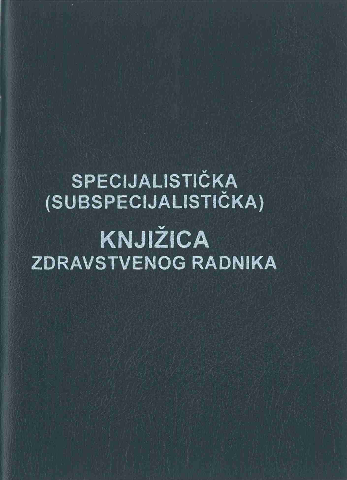 Subspecijalistička knjižica zdravstvenog radnika